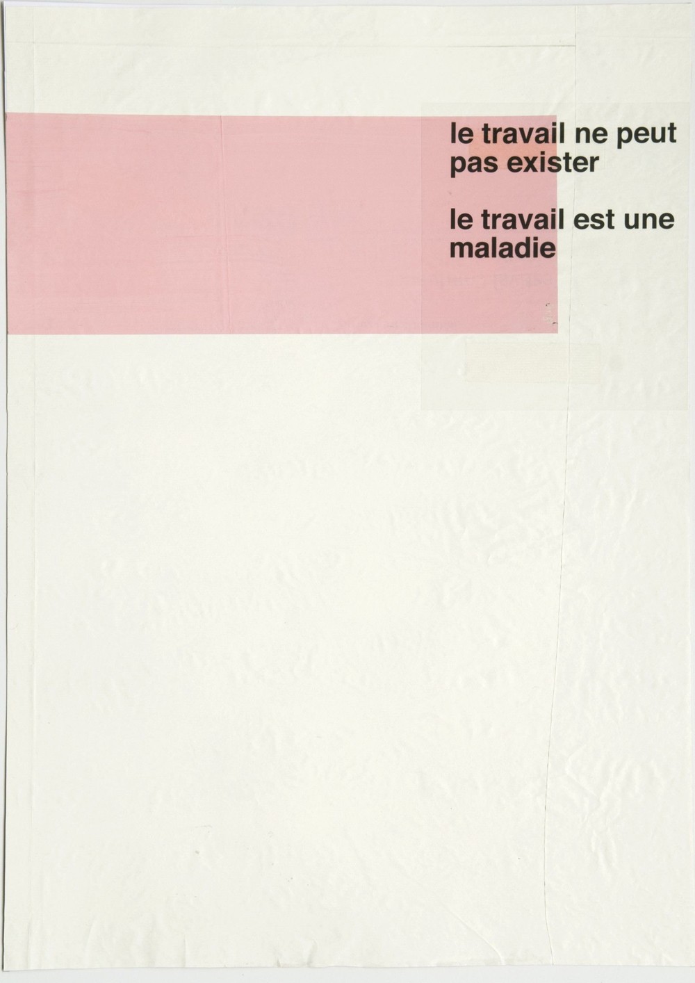Le travail ne peut pas exister?
