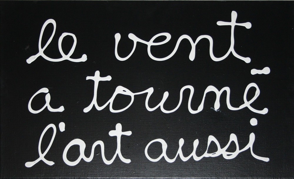 Le vent a tourné l'art aussi