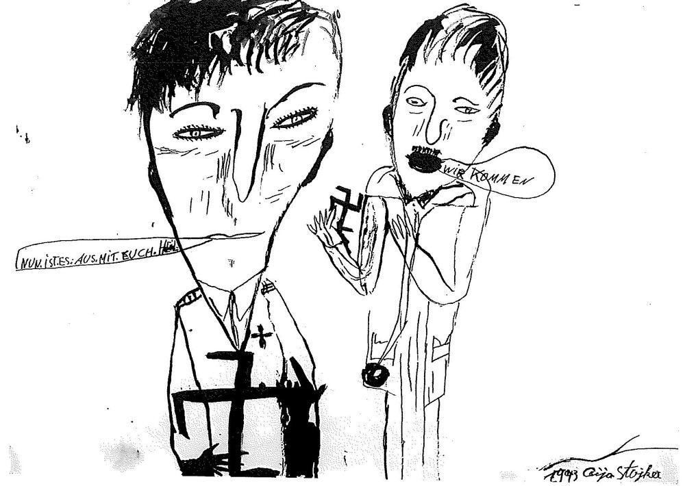 Nun ist es aus mit euch. Heil ! Wir kommen 
(Il est partout avec vous maintenant Heil ! Nous arrivons)